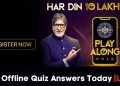 How to Prepare for KBC Offline Quiz